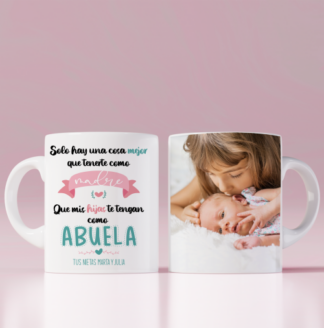 Taza solo hay una cosa mejor que tenerte como madre
