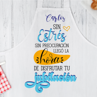 Delantal personalizado "Sin estrés, sin preocupación, la vida empieza en la jubilación"