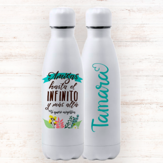 Botella personalizada "Amigas hasta el infinito y más allá"