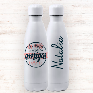 Botella personalizada "La vida es mejor con amigas como tú"