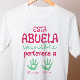 Camiseta "Esta abuela increíble pertenece a"