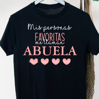 Camiseta "Mis personas favoritas me llaman abuela"