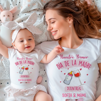 Camiseta y body "Nuestro primer día de la madre junt@s, brindis"